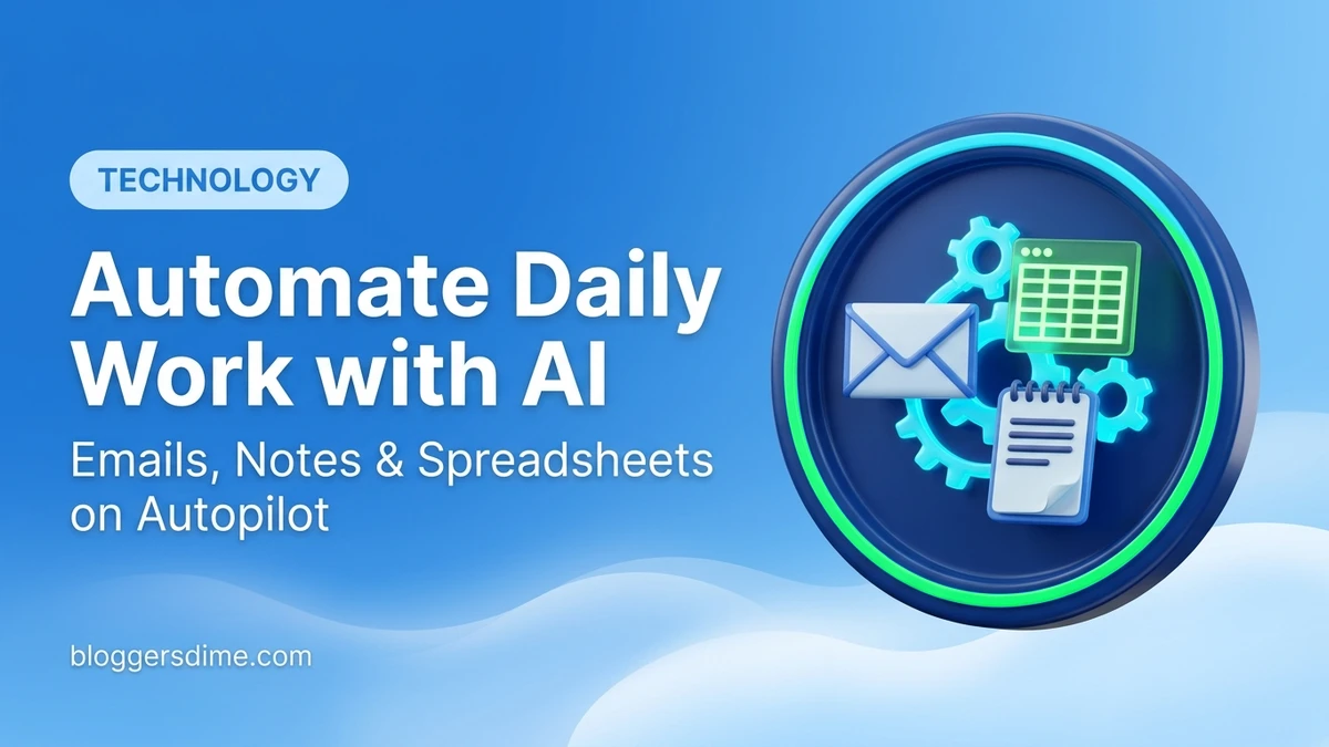 How to Automate Daily Emails, Notes, and Spreadsheets Using Free AI Tools