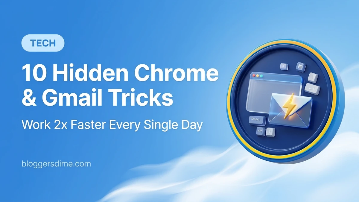 10 Hidden Google Chrome & Gmail Productivity Tricks Most People Still Don't Know