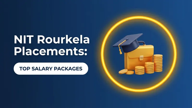 NIT Rourkela Placements 2023: 8 छात्रों को 52.89 लाख रुपये प्रति वर्ष का उच्चतम पैकेज मिला, 100% प्लेसमेंट दर्ज किया गया।