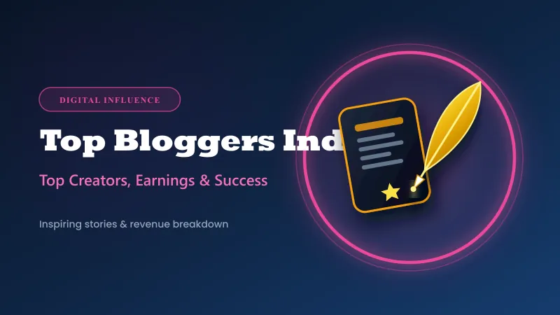 Top 10 Bloggers In India