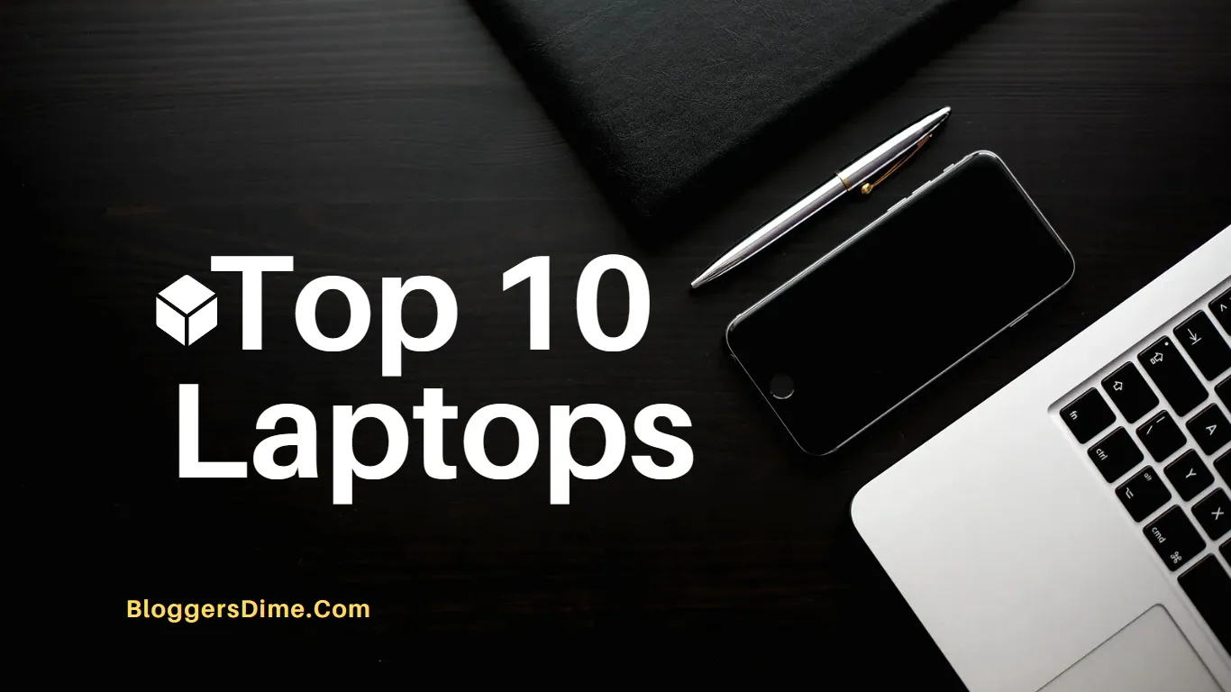 Top 10 Laptops