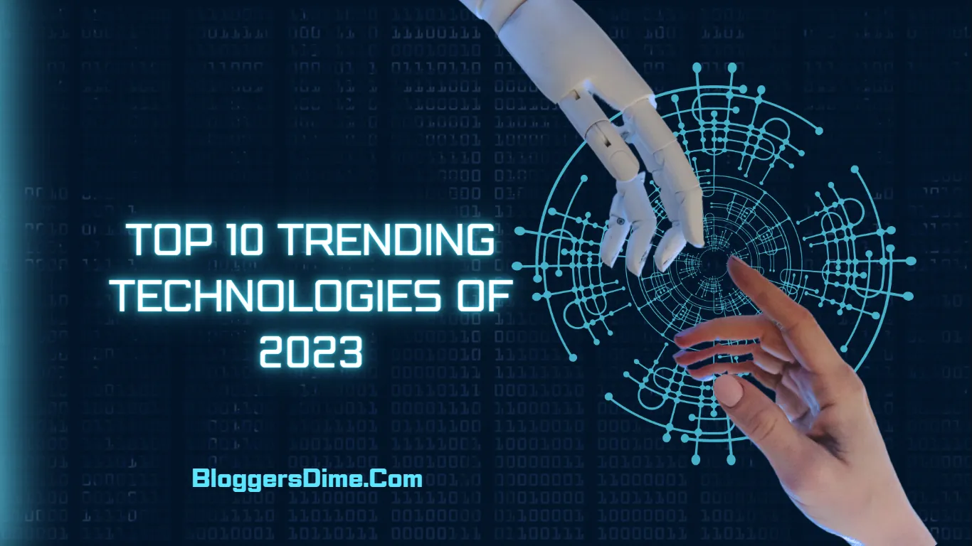 Top 10 Trending Technologies of 2023